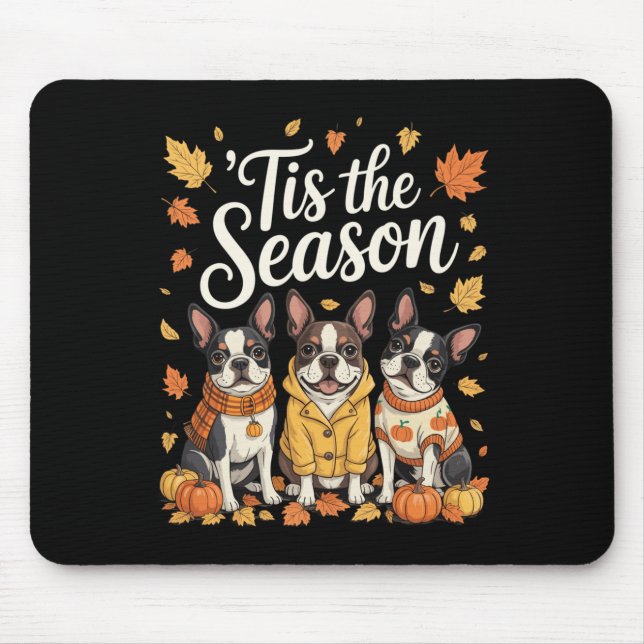 Mousepad Tis The Season Boston Terrier Fall Autumn Pumpkin  (Frente)