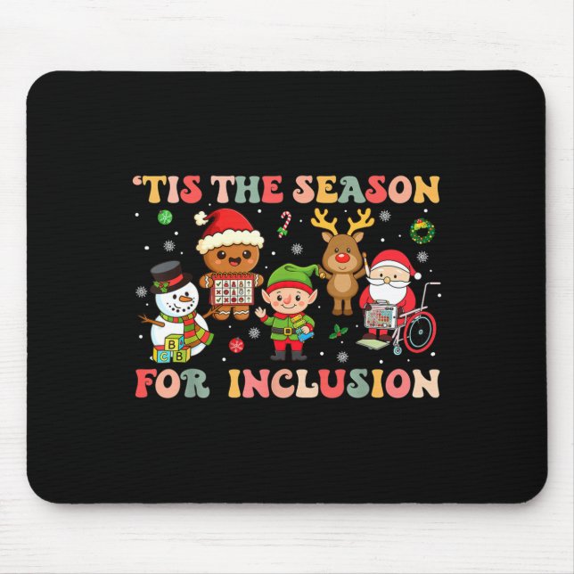 Mousepad Tis The Season For Inclusion Christmas Sped Teache (Frente)