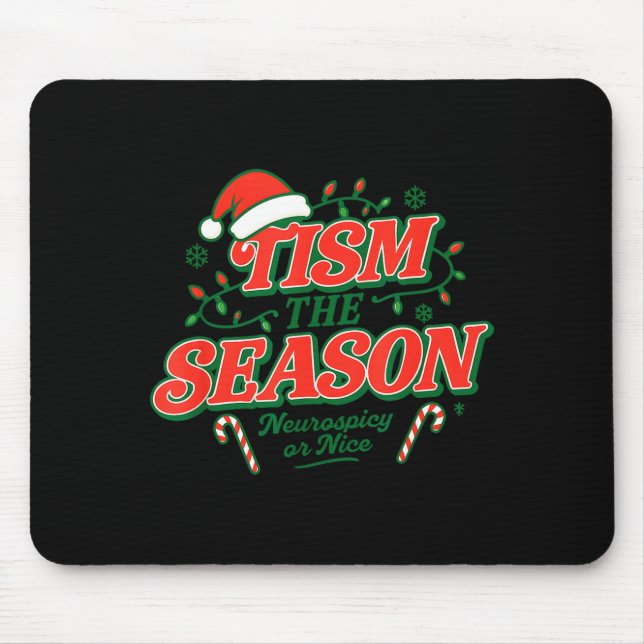 Mousepad Tism The Season Neuroscy Or Nice  (Frente)