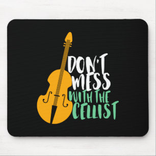 Mousepad Toca Celos Fofos Não Mexa Com O Violoncelista 