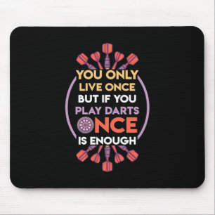 Mousepad Tocar Dardos Uma Vez É O Suficiente