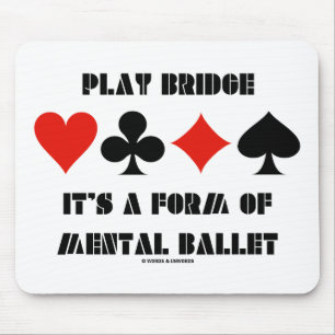 Mousepad Tocar Ponte É Uma Forma De Balé Mental
