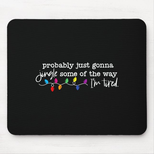 Mousepad Tocar Um Pouco Do Caminho Estou Cansado  (Frente)