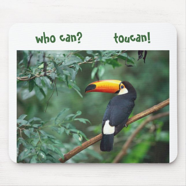 Mousepad Toco Toucan, quem pode?        toucan! (Frente)