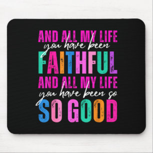 Mousepad Toda a Minha Vida Você Foi Fiel Religioso Chris