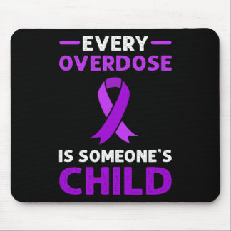Mousepad Toda overdose é filho de alguém. Conscientização s