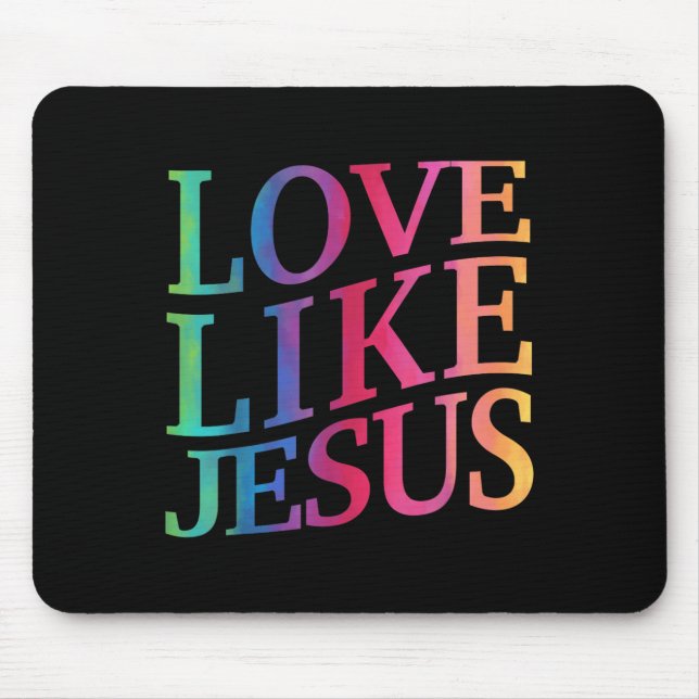 Mousepad Toddler Love Like Jesus Christian God Son Sister G (Frente)