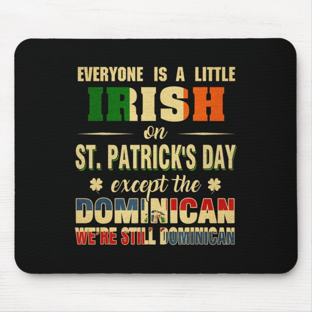 Mousepad Todo Mundo É Um Pequeno Dia de São Patrício Irland (Frente)