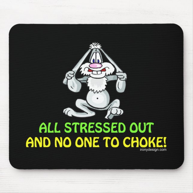 Mousepad Todos os Estressados (Frente)
