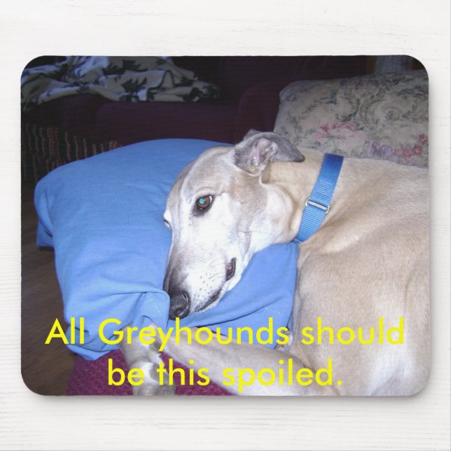 Mousepad Todos os galgos devem ser este spoi… - (Frente)