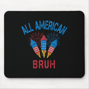Mousepad Todos Os Homens Patrióticos do Bruh 4 De Julho