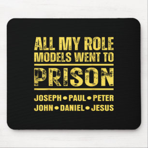 Mousepad Todos os meus ídolos foram presos