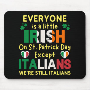 Mousepad Todos São Um Pouco Irlandeses No Dia De São Patríc