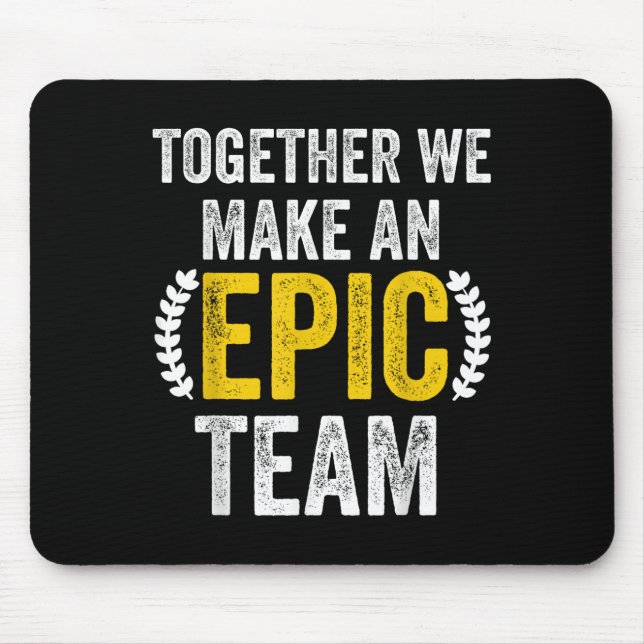 Mousepad Together We Make An Ec Team - Awesome Coworkers Te (Frente)