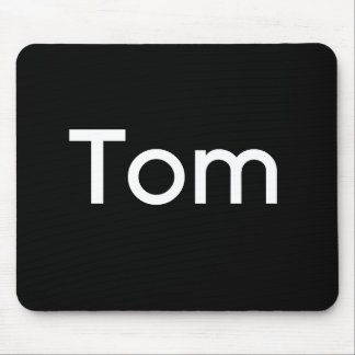 Mousepad Tom