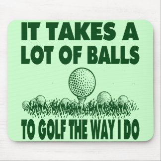MOUSEPAD TOMA MUITAS BOLAS PARA GOLF COMO EU FAÇO