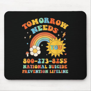 Mousepad Tomorrow Needs You Linha Nacional de Prevenção ao