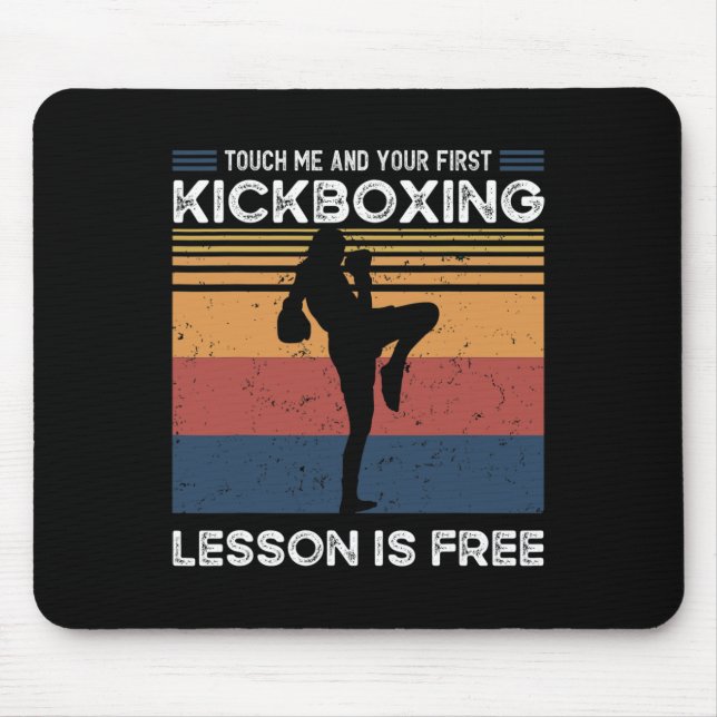 Mousepad Toque Me E Sua Primeira Aula De Kickboxing É Gráti (Frente)