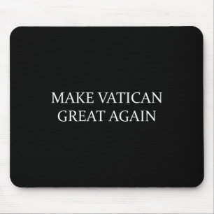 Mousepad Tornar Excelente do Vaticano novamente