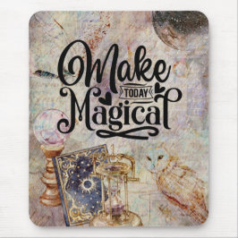 Mousepad Tornar o hoje mágico