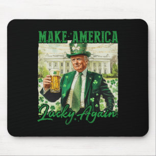 Mousepad Torne a América Sortuda Novamente Trump Dia de São