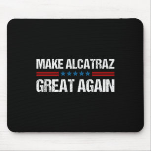 Mousepad Torne O Excelente Alcatraz Novamente Engraçado Tru