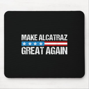 Mousepad Torne O Excelente Alcatraz Novamente Engraçado Tru