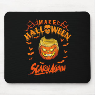 Mousepad Torne O Halloween Assustador Novamente Engraçado