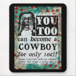 Mousepad Torne-Se Um Garoto - Anúncio Vintage Engraçado<br><div class="desc">Engraçado reimaginou propaganda de jornal vintage por se tornar um Cowboy</div>