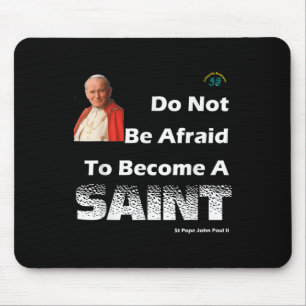 Mousepad Torne-Se Um Santo - Rua Papa João Paulo Ii - Catól