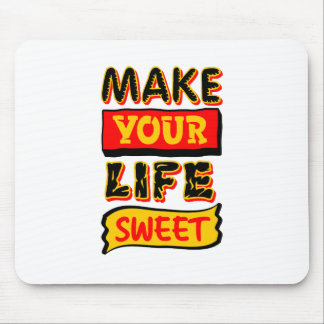 Mousepad Torne Sua Vida Doce