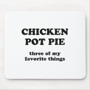 Mousepad Torta De Frango Três Das Minhas Coisas Favoritas _
