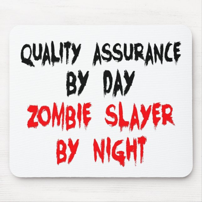 Mousepad Trabalhador de Garantia de Qualidade da Zombie Sla (Frente)
