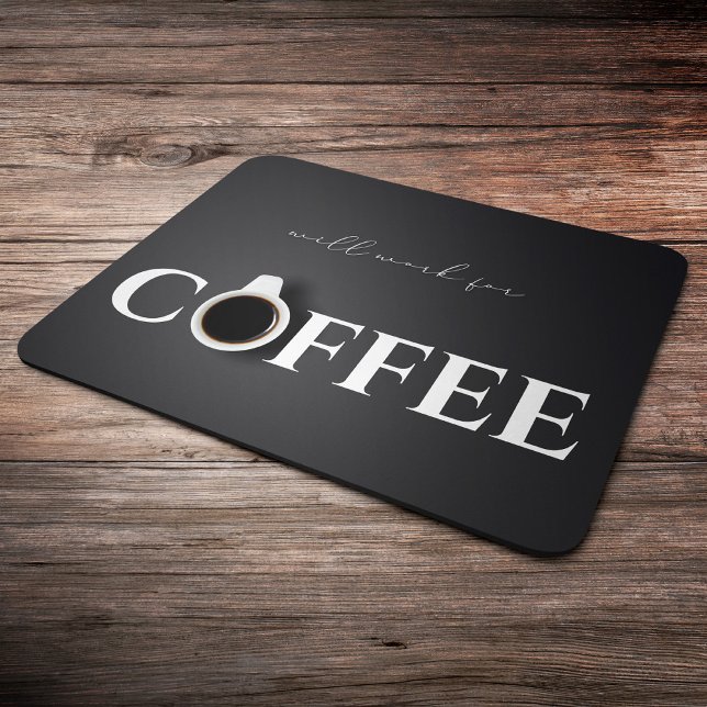 Mousepad Trabalhará por Café, Preto (Criador carregado)