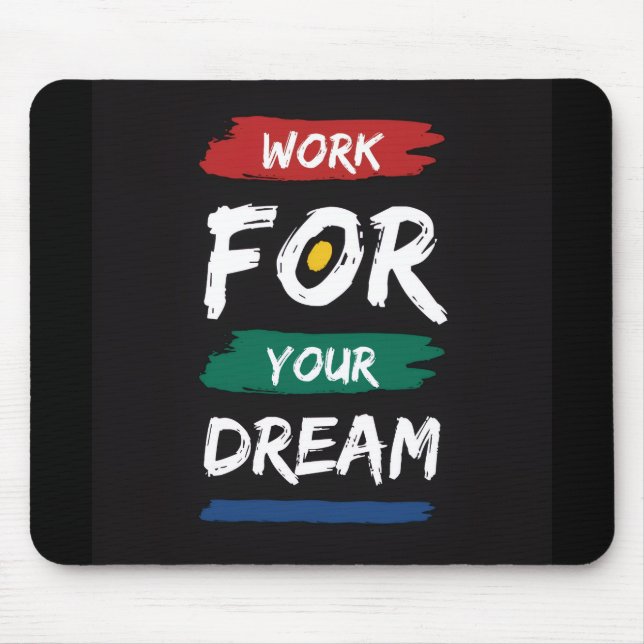 Mousepad Trabalhe Pelo Seu Sonho (Frente)