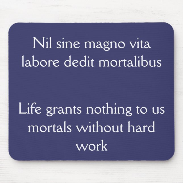 Mousepad Trabalho duro e sucesso, citação de Horácio (Frente)