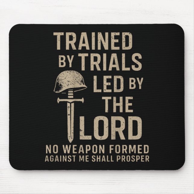 Mousepad Trained By Trials Led By The Lord (on Back)  (Frente)