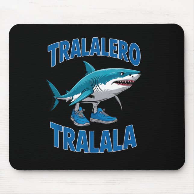 Mousepad Tralalero Tralala Funny Italian Brainrot Toddlers  (Frente)