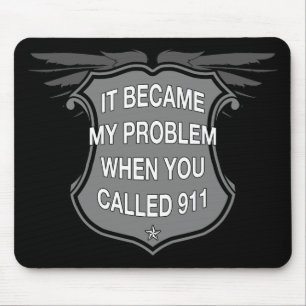 Mousepad Transformou-se meu problema quando você chamou 911