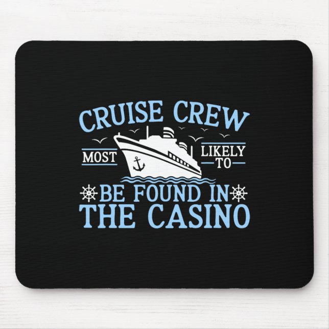 Mousepad Tripulação de Cruzeiro 2025 Mais Provável de Ser E (Frente)
