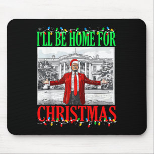 Mousepad Trump 2024 Estarei Em Casa Para O Natal Engraçado