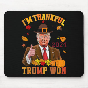 Mousepad Trump Ação de Graças Estou agradecida Trump venceu
