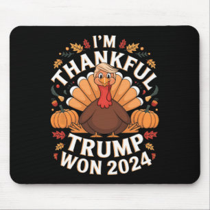 Mousepad Trump Ação de Graças Estou agradecido Trump venceu