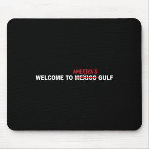 Mousepad Trump Bem-vindo ao Golfo da América