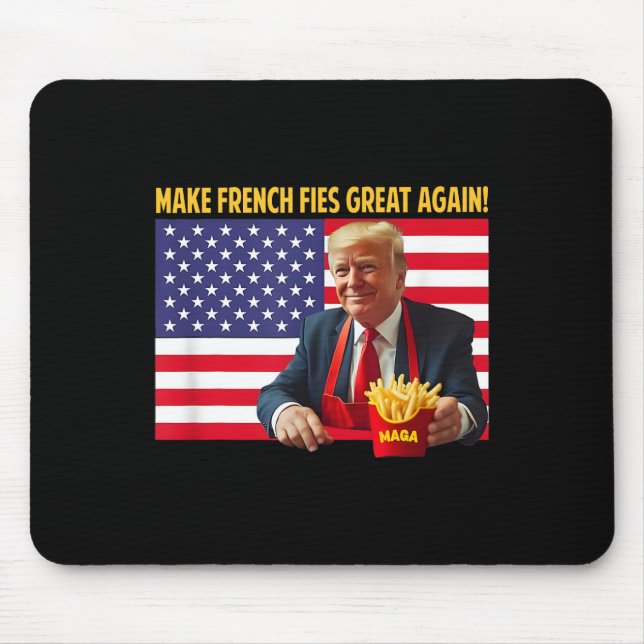 Mousepad Trump Engraçado Torne Excelente De Fries Trump Meg (Frente)