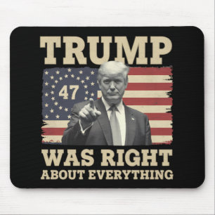 Mousepad Trump Estava Certo Sobre Tudo EUA América