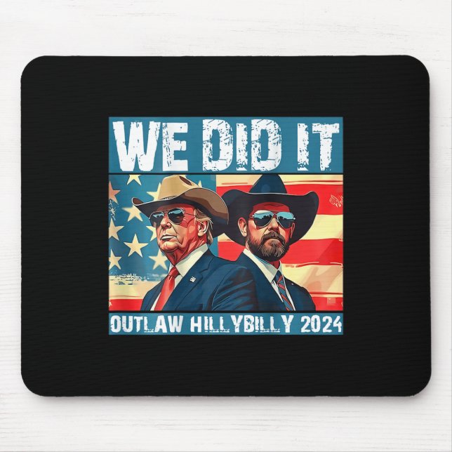 Mousepad Trump Garbage Que Fizemos Fora da Lei Hillbilly 20 (Frente)