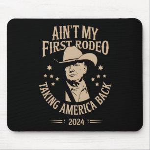 Mousepad Trump Não É Meu Primeiro Americano Cowboy de Rodei