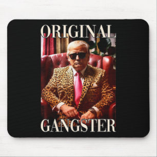 Mousepad Trump Original Gangster Funny Donald Trump 2024