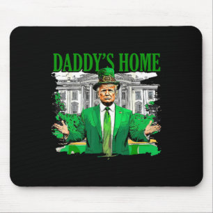 Mousepad Trump Papai está em Casa Casa Branca Dia de São Pa